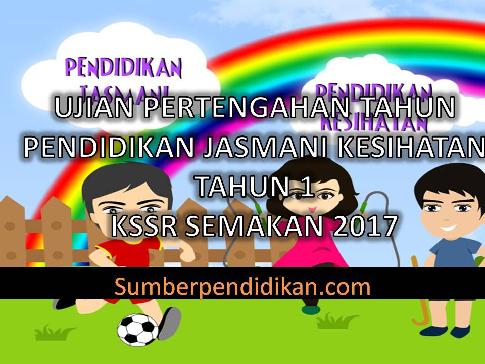 Ujian Pertengahan Tahun Pendidikan Jasmani Kesihatan Tahun 