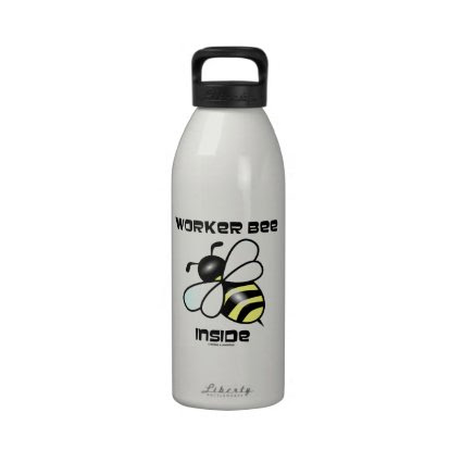 Worker Bee Inside (Bee Attitude) Water Bottles