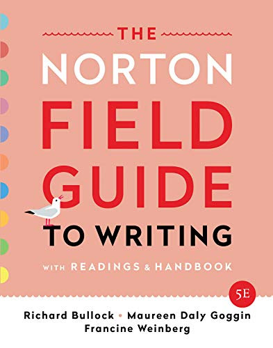 The Norton Field Guide to Writing: with Readings and Handbook (Fifth Edition)