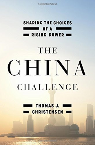 The China Challenge - Shaping the Choices of a Rising Power
