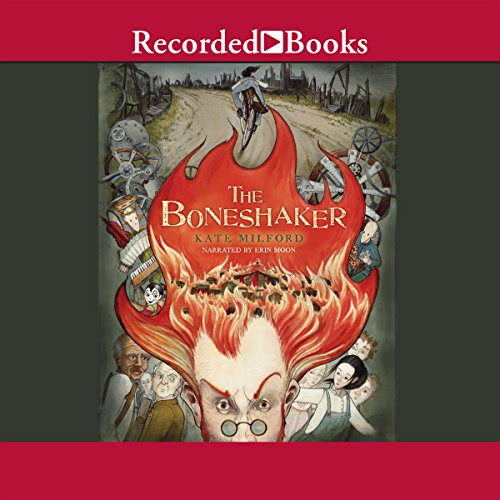 The Boneshaker, by Kate Milford