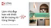 Cộng Design: Công ty thiết kế thi công nội thất trọn gói uy tín hàng đầu tại TP Hồ Chí Minh