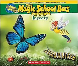 Magic School Bus Presents: Insects
