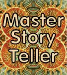 Master Storyteller