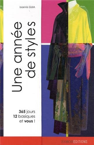 Une année de styles : 365 jours, 12 basiques et vous !