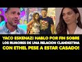 YACO HABLO POR FIN SOBRE LOS RUMORES DE UNA RELACION CLANDESTINA CON ETHEL PESE A ESTAR CASADO!