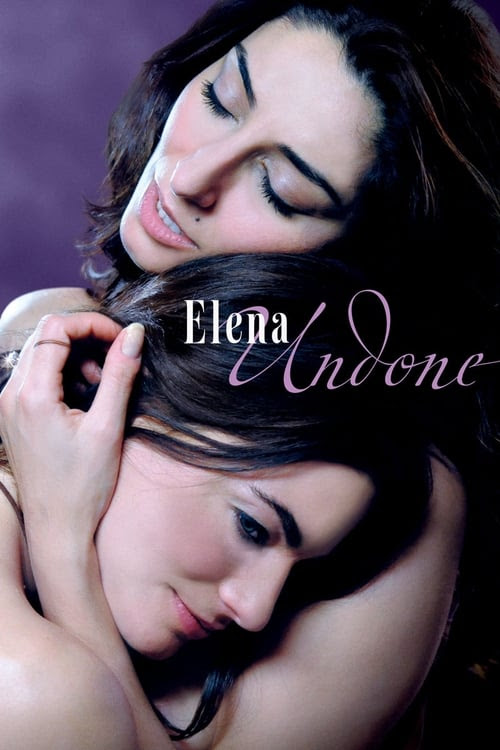 Watch Elena Undone full movie online free, no sign up ...