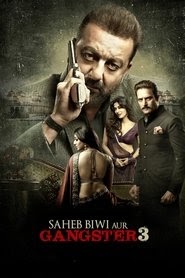 ver Saheb, Biwi Aur Gangster 3 pelicula completa en español latino 2018
hd