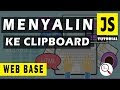 Cara membuat fungsi copy ke clipboard dengan javascript