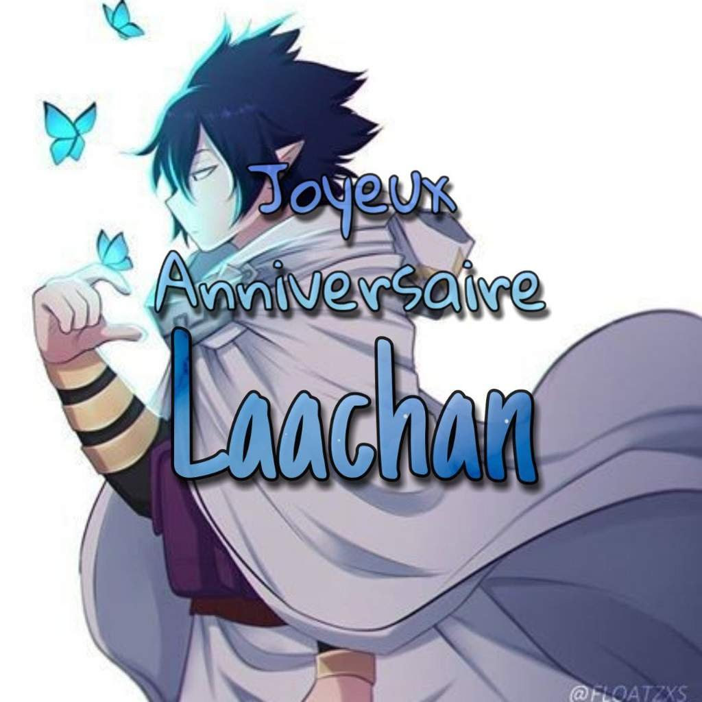 Joyeux Anniversaire Laachan My Hero Academia Fr Amino