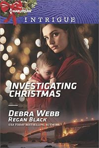 Investigating Christmas by Debra Webb and Regan Black