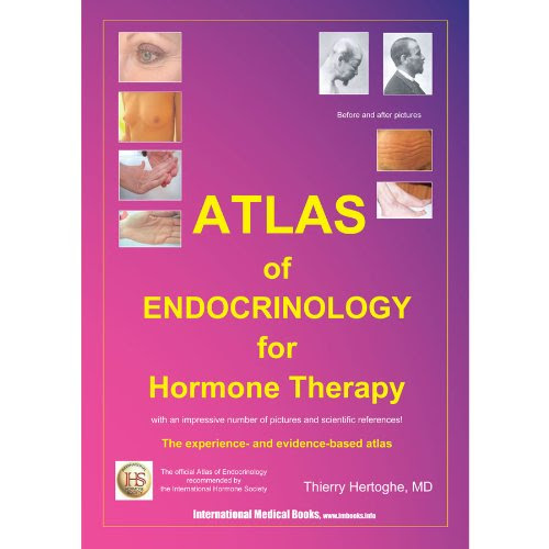 The Atlas of Endocrinology for Hormone Therapy, by Thierry Hertoghe