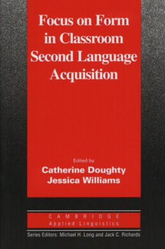 Focus on Form in Classroom Second Language Acquisition (Cambridge Applied Linguistics)From Brand: Cambridge University Press