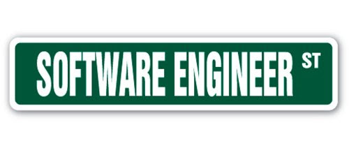 SOFTWARE ENGINEER Street Sign computer code writer IT programmer tech geek