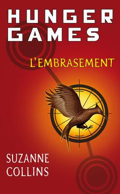 Couverture Hunger games, tome 2 : L'embrasement