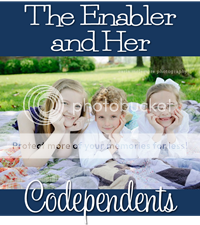 The Enabler and Her Codependents