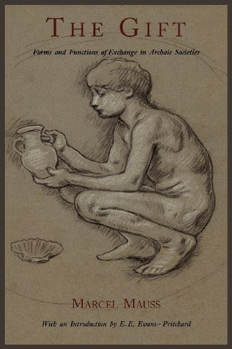 The Gift: Forms and Functions of Exchange in Archaic Societies
