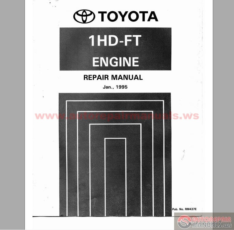 Toyota 1HD-FT Engine Repair Manual | Auto Repair Manual ...