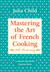 Mastering the Art of French Cooking
