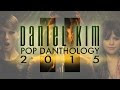 Pop Danthology 2015 Part 1 & 2 Songslist