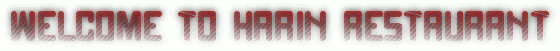 Welcome to Harin Restaurant