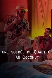 Une soirée de Qualité au Coconut blu-ray megjelenés film magyar
hungarian sub letöltés full indavideo online 2021