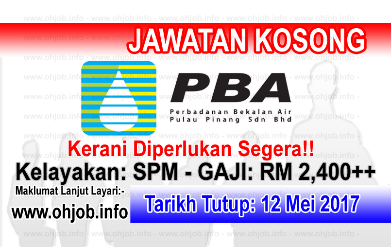 Jawatan Kerja Kosong PBA - Perbadanan Bekalan Air Pulau Pinang logo www.ohjob.info mei 2017