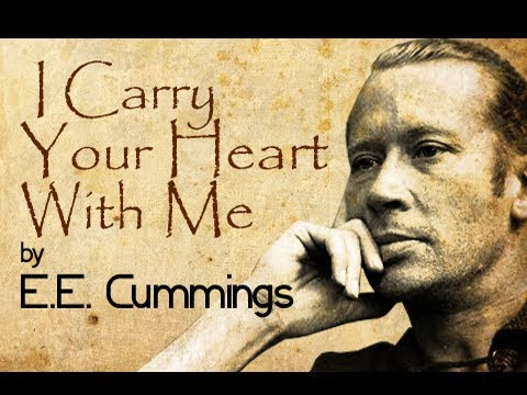 Carry Your Heart With Me by E.E.Cummings â Poetry Reading ...