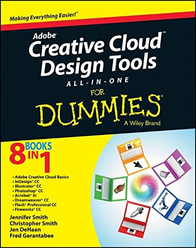 Adobe Creative Cloud Design Tools All-in-One For Dummies, by Jennifer Smith