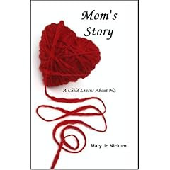 Mom's Story by Mary Jo Nickum