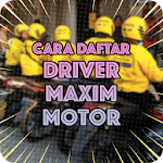 Cover Image of Скачать Cara Daftar Driver Maxim Motor Terbaru 5.0 APK