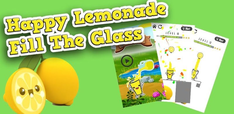 Happy Lemonade Fill The Glass