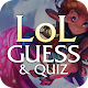 Guess the LoL Champion - Quiz