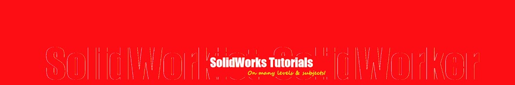 SolidWorks Tutorial ☺ Banner