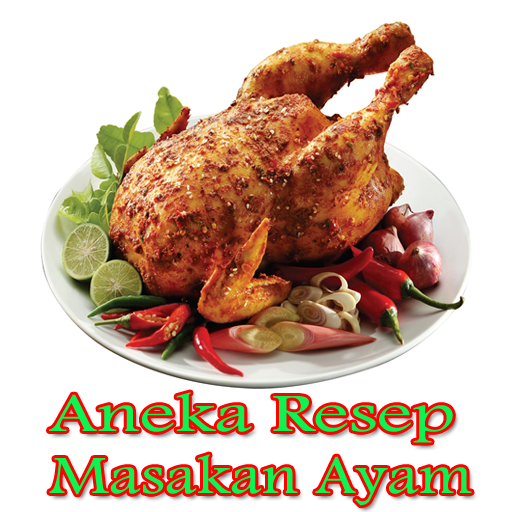 Aneka Resep Masakan Ayam 生活 App LOGO-APP開箱王