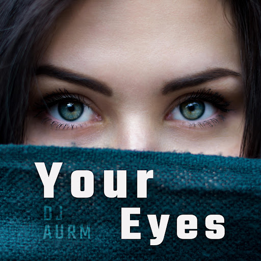 Your Eyes Youtube Music
