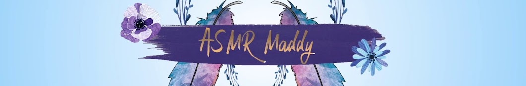 ASMR Maddy Banner