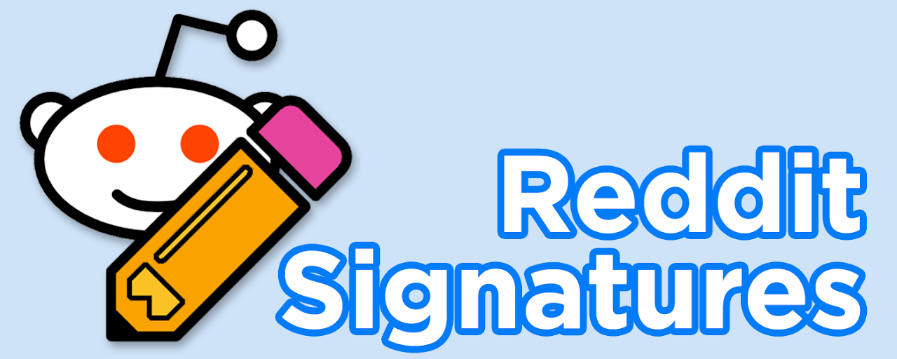 Reddit Signatures Preview image 2