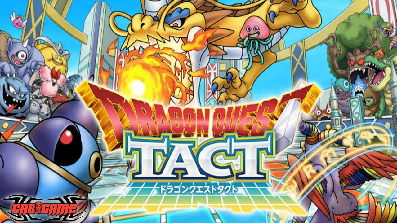 Dragon Quest Tact- Game nhập vai đánh theo lượt chính thức mở ‘Truy cập sớm’