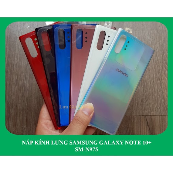 Nắp Kinh Lưng Samsung Galaxy Note 10+ Chính Hãng | Galaxy Note 10 Plus Zin Công Ty N975