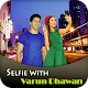 Download Selfie With Varun Dhawan For PC Windows and Mac 1.0