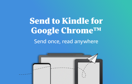 Send to Kindle for Google Chrome™ small promo image