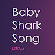 Download Baby Shark Song For PC Windows and Mac 1.0