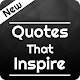 Download Quotes That Inspire | Motivational quotes For PC Windows and Mac 0.2