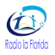 Download Radio la Florida For PC Windows and Mac 4.0