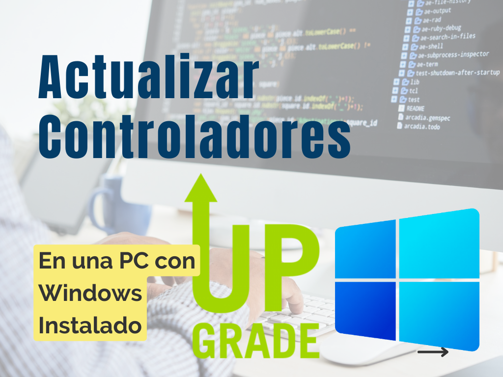 Aprende en nuestro Articulo Como Actualizar Controladores en Windows 11, Facil.