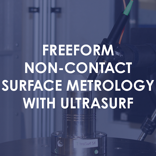 Freeform Non-Contact Surface Metrology with UltraSurf