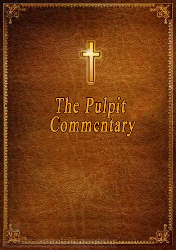 The Pulpit Commentary