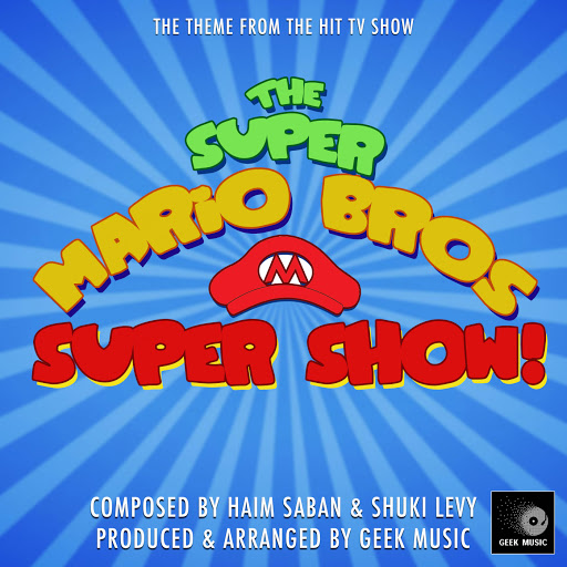 The Super Mario Bros Super Show Main Theme Youtube Music