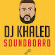 DJ Khaled Soundboard FREE